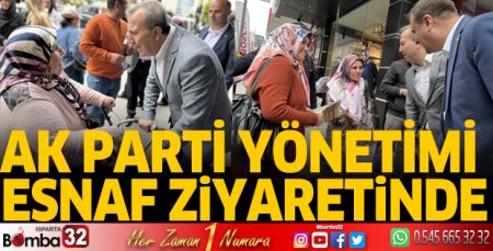 AK Parti yönetimi esnaf ziyaretinde