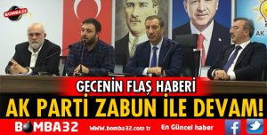 AK PARTİ ZABUN İLE DEVAM!