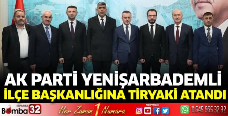 AK Parti’nin Yenişarbademli İlçe Başkanlığına Tiryaki atandı