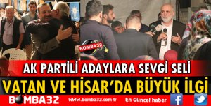 AK PARTİ’YE VATAN VE HİSAR MORALİ