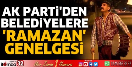 AK Parti'den belediyelere 'ramazan' genelgesi