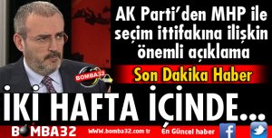AK PARTİ'DEN MHP İLE SEÇİM İTTİFAKINA İLİŞKİN ÖNEMLİ AÇIKLAMA