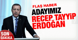 AK Parti'nin Köşk adayı Erdoğan