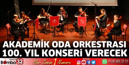 Akademik Oda Orkestrası 100. yıl konseri verecek