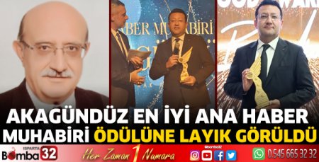 Akagündüz En İyi Ana Haber Muhabiri ödülüne layık görüldü