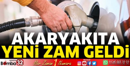 Akaryakıta zam geldi