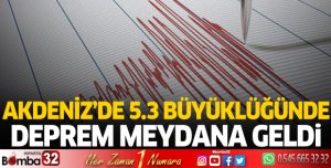 Akdeniz'de 5.3 büyüklüğünde deprem