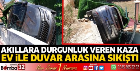 Akıllara durgunluk veren kaza