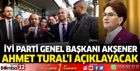 Akşener, Ahmet Tural’ın adaylığını açıklayacak