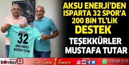 Aksu Enerji’den Isparta 32 Spor’a destek