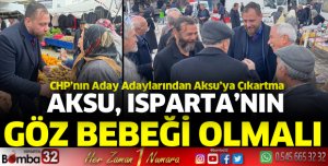 Aksu Isparta'nın göz bebeği olmalı