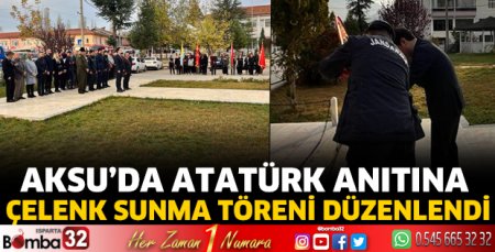 Aksu’da Atatürk Anıtına Çelenk Sunma Töreni düzenlendi