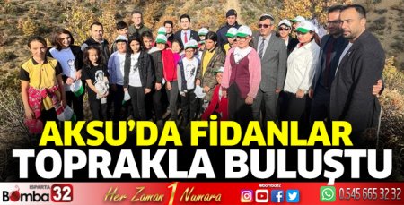 Aksu’da fidanlar toprakla buluştu