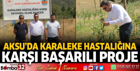 Aksu’da Karaleke hastalığına karşı başarılı proje