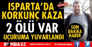 AKSU'DA FECİ KAZA 2 ÖLÜ