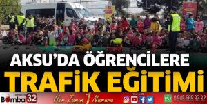 Aksu'da öğrencilere trafik eğitimi