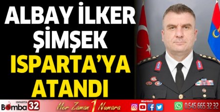Albay Şimşek Isparta'ya atandı