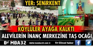 ALEVİLERİN İNANÇ MERKEZİNE TAŞ OCAĞI