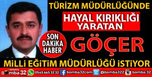 ALİ GÖÇER MİLLİ EĞİTİM MÜDÜRÜMÜ OLUYOR