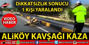 ALİKÖY KAVŞAĞINDA TRAFİK KAZASI