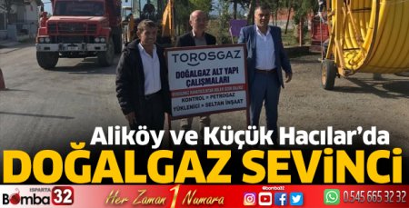 Aliköy ve Küçük Hacılar doğalgaza kavuşuyor