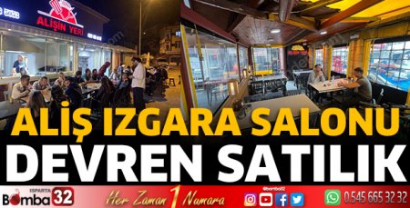 Aliş Izgara Salonu devren satılık