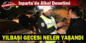 ALKOL DENETİMİNDE NELER YAŞANDI!
