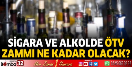 Alkol ve sigaradan alınan ÖTV miktarı yükseldi
