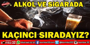 ALKOLDE AVRUPA İKİNCİSİYİZ PEKİ SİGARADA?