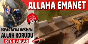 Isparta Allaha emanet…