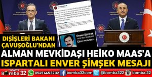 ALMAN MEVKİDAŞI HEİKO MAAS'A ISPARTALI ENVER ŞİMŞEK MESAJI
