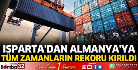 Almanya'ya tüm zamanların ihracat rekoru kırıldı