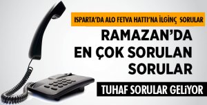 ALO FETVA HATTINA İLGİNÇ SORULAR GELİYOR
