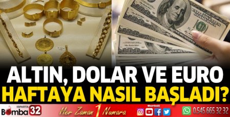 Altın, dolar ve euroda son durum