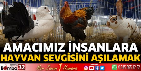 Amacımız vatandaşlara hayvan sevgisini aşılamak