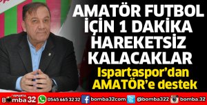 AMATÖR FUTBOL İÇİN 1 DAKİKA HAREKETSİZ KALACAKLAR