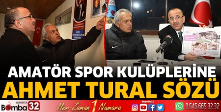Amatör Spor Kulüplerine  Ahmet Tural sözü