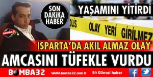 AMCASINI TÜFEKLE VURDU