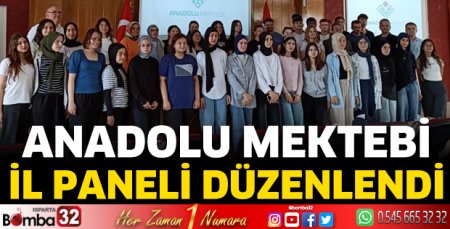 Anadolu Mektebi İl Paneli Düzenlendi