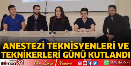 Anestezi Teknisyenleri ve  Teknikerleri Günü kutlandı