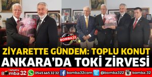 ANKARA'DA TOKİ ZİRVESİ