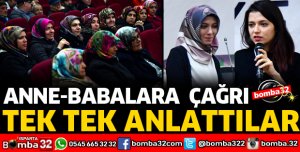 ANNE BABALARA ÇAĞRIDA BULUNDULAR