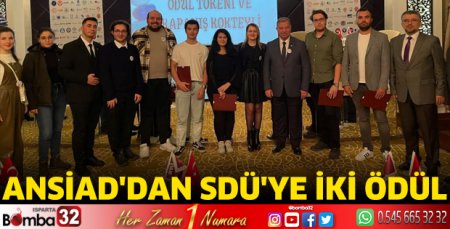 ANSİAD'dan SDÜ'ye iki ödül