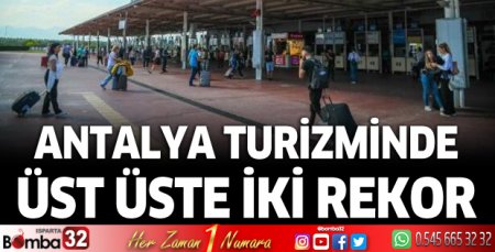 Antalya turizminde iki rekor
