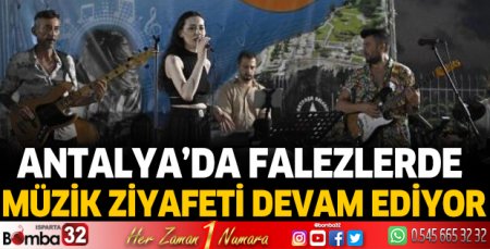 Antalya’da falezlerde müzik ziyafeti devam ediyor