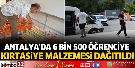 Antalya'da 6 bin 500 öğrenciye kırtasiye malzemesi dağıtıldı
