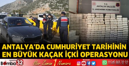 Antalya'da Cumhuriyet tarihinin en büyük kaçak içki operasyonu