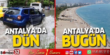 Antalya'da dün sağanak etkili oldu, bugün deniz havası
