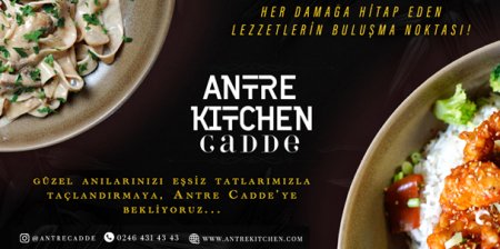 Antre Kitchen Cadde'ye bekliyoruz