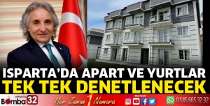 Apart ve Yurtlar tek tek denetlenecek